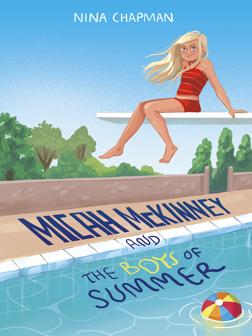 Title details for Micah McKinney and the Boys of Summer by Nina Chapman - Available